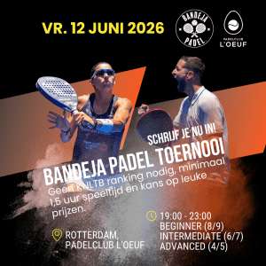 Toernooi Padelclub L'Oeuf - Rotterdam - 12 June