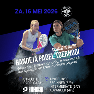 Toernooi Padelcasa - Utrecht - 16 Mei