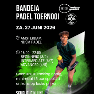 Toernooi NDSM Padel - Amsterdam - 27 juni