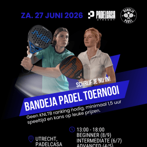 Toernooi Padelcasa - Utrecht - 27 juni