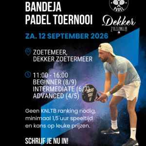 Toernooi Dekker Zoetermeer - 12 september