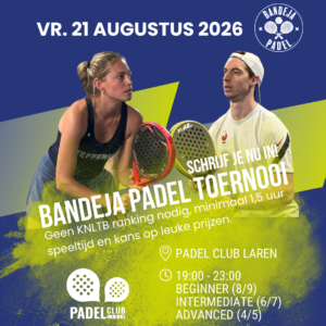 Toernooi Padel Club Laren- Laren - 21 augustus