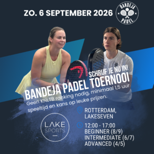 Toernooi Lake Seven- Rotterdam - 6 September
