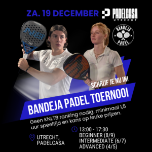 Tournament Padelcasa - Utrecht - 19 December