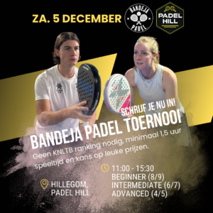 Tournament Padel Hill - Hillegom - 5 December